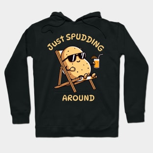 Just Spudding Around | Cute potato puns | Funny potato hanging out on a summer beach Hoodie